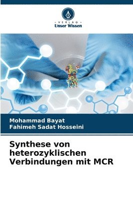 bokomslag Synthese von heterozyklischen Verbindungen mit MCR