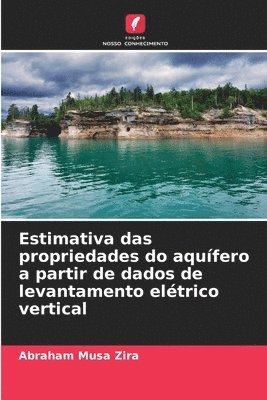 bokomslag Estimativa das propriedades do aquífero a partir de dados de levantamento elétrico vertical