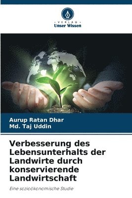 bokomslag Verbesserung des Lebensunterhalts der Landwirte durch konservierende Landwirtschaft