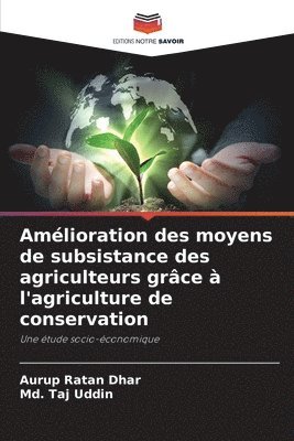 bokomslag Amlioration des moyens de subsistance des agriculteurs grce  l'agriculture de conservation