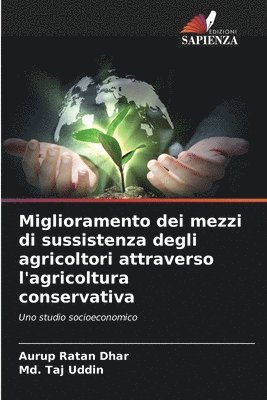 bokomslag Miglioramento dei mezzi di sussistenza degli agricoltori attraverso l'agricoltura conservativa