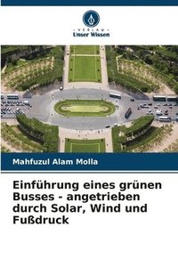 bokomslag Einfhrung eines grnen Busses - angetrieben durch Solar, Wind und Fudruck