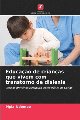 Educao de crianas que vivem com transtorno de dislexia 1