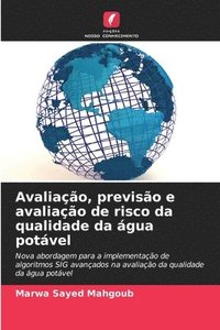 bokomslag Avaliao, previso e avaliao de risco da qualidade da gua potvel