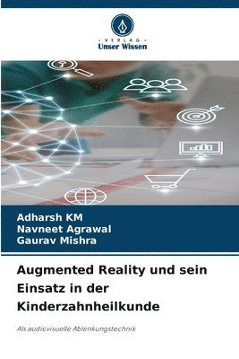 Augmented Reality und sein Einsatz in der Kinderzahnheilkunde 1