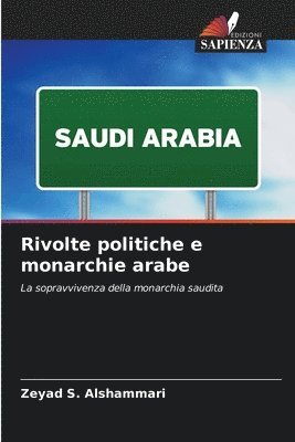 bokomslag Rivolte politiche e monarchie arabe