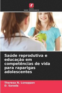 bokomslag Sade reprodutiva e educao em competncias de vida para raparigas adolescentes