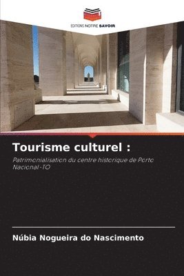 bokomslag Tourisme culturel