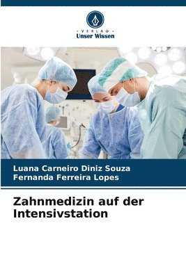 bokomslag Zahnmedizin auf der Intensivstation