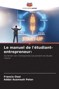 bokomslag Le manuel de l'tudiant-entrepreneur