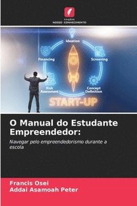 bokomslag O Manual do Estudante Empreendedor