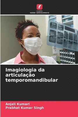 bokomslag Imagiologia da articulao temporomandibular