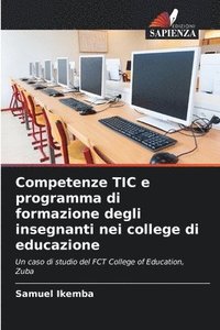 bokomslag Competenze TIC e programma di formazione degli insegnanti nei college di educazione