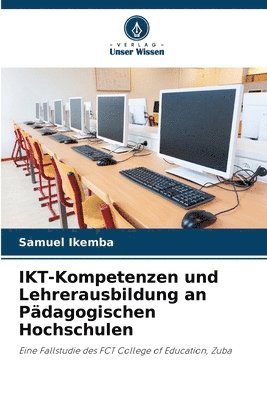 bokomslag IKT-Kompetenzen und Lehrerausbildung an Pdagogischen Hochschulen