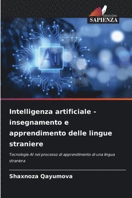 bokomslag Intelligenza artificiale - insegnamento e apprendimento delle lingue straniere