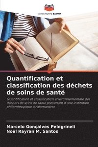 bokomslag Quantification et classification des dchets de soins de sant