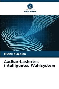 bokomslag Aadhar-basiertes intelligentes Wahlsystem