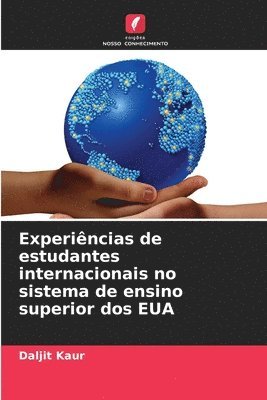 bokomslag Experincias de estudantes internacionais no sistema de ensino superior dos EUA