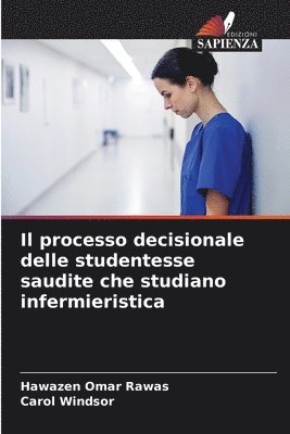 bokomslag processo decisionale delle studentesse saudite che studiano infermieristica