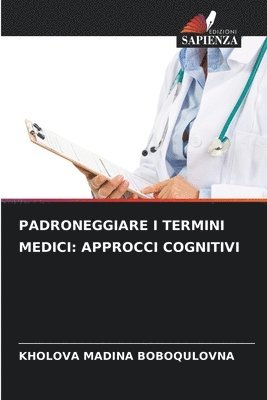 bokomslag Padroneggiare I Termini Medici