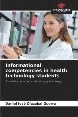 bokomslag Informational competencies in health technology students