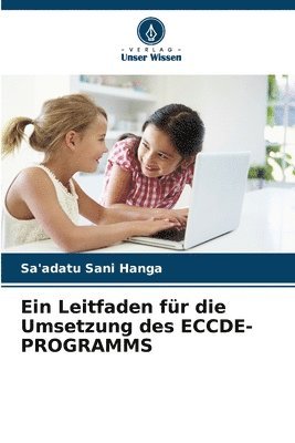 bokomslag Ein Leitfaden fr die Umsetzung des ECCDE-PROGRAMMS