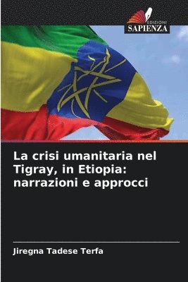 bokomslag crisi umanitaria nel Tigray, in Etiopia
