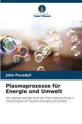 John Pucadyil - Plasmaprozesse für Energie und Umwelt, Häftad