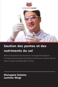 bokomslag Gestion des pentes et des nutriments du sol