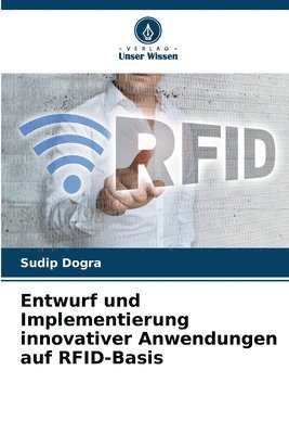 bokomslag Entwurf und Implementierung innovativer Anwendungen auf RFID-Basis