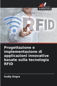 bokomslag Progettazione e implementazione di applicazioni innovative basate sulla tecnologia RFID