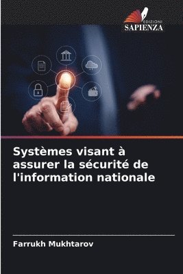 bokomslag Systèmes visant à assurer la sécurité de l'information nationale