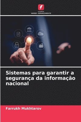 bokomslag Sistemas para garantir a segurança da informação nacional