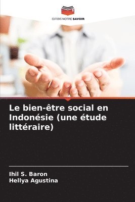 Ihil S Baron, Hellya Agustina, Ihil S. Baron - bien-être social en Indonésie (une étude littéraire), Häftad