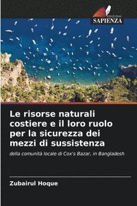 bokomslag Le risorse naturali costiere e il loro ruolo per la sicurezza dei mezzi di sussistenza