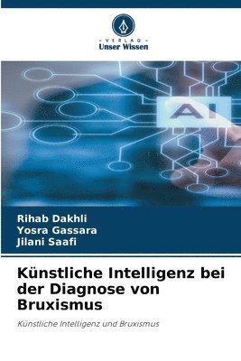 Knstliche Intelligenz bei der Diagnose von Bruxismus 1