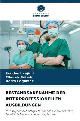 Bestandsaufnahme Der Interprofessionellen Ausbildungen 1