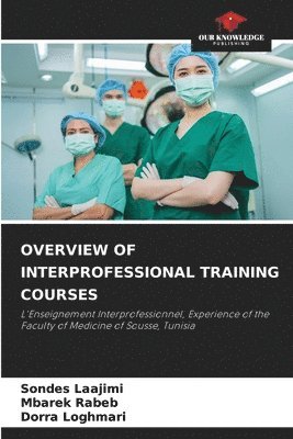 bokomslag Overview of Interprofessional Training Courses