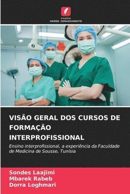 bokomslag Viso Geral DOS Cursos de Formao Interprofissional