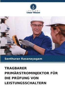 Tragbarer Primrstrominjektor Fr Die Prfung Von Leistungsschaltern 1