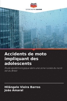 bokomslag Accidents de moto impliquant des adolescents