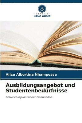 bokomslag Ausbildungsangebot und Studentenbedrfnisse