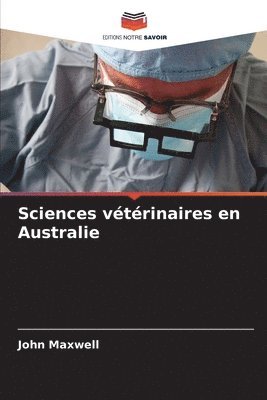 John Maxwell - Sciences vétérinaires en Australie, Häftad