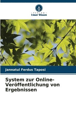 bokomslag System zur Online-Veröffentlichung von Ergebnissen