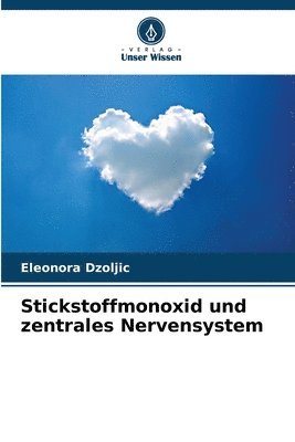 bokomslag Stickstoffmonoxid und zentrales Nervensystem