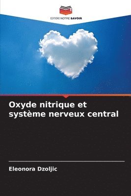 Oxyde nitrique et systme nerveux central 1