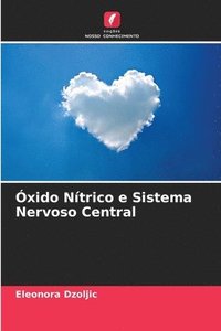 bokomslag xido Ntrico e Sistema Nervoso Central