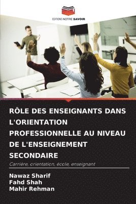 bokomslag Rle Des Enseignants Dans l'Orientation Professionnelle Au Niveau de l'Enseignement Secondaire