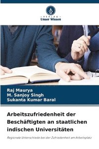 bokomslag Arbeitszufriedenheit der Beschftigten an staatlichen indischen Universitten