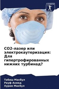 bokomslag Co2-&#1083;&#1072;&#1079;&#1077;&#1088; &#1080;&#1083;&#1080; &#1101;&#1083;&#1077;&#1082;&#1090;&#1088;&#1086;&#1082;&#1072;&#1091;&#1090;&#1077;&#1088;&#1080;&#1079;&#1072;&#1094;&#1080;&#1103;